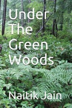 Under The Green Woods - Jain, Naitik