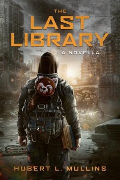 The Last Library - Mullins, Hubert L