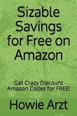 Sizable Savings for Free on Amazon: Get Crazy Discount Amazon Codes for Free!