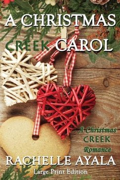 A Christmas Creek Carol - Ayala, Rachelle