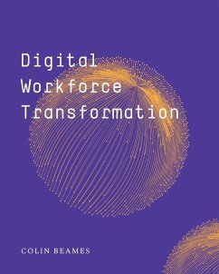 Digital Workforce Transformation - Beames, Colin