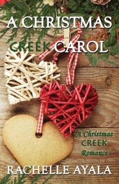 A Christmas Creek Carol - Ayala, Rachelle