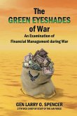 The Green Eyeshades of War