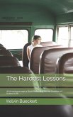 The Hardest Lessons: A Monologue and a Duet Reflecting on the Realities of School Life...