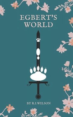 Egbert's World: Book One - Wilson, Robert Ian