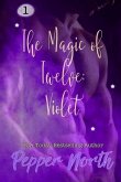 The Magic of Twelve: Violet