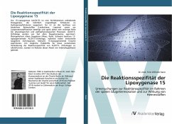 Die Reaktionsspezifität der Lipoxygenase 15 - Karst, Felix Wilhelm