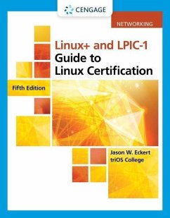 Linux+ and Lpic-1 Guide to Linux Certification, Loose-Leaf Version - Eckert, Jason