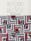 Beyond the Block: Modern Patchwork Projects Inspired by Log Cabin Blocks