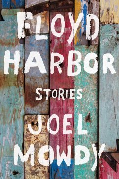 Floyd Harbor: Stories - Mowdy, Joel