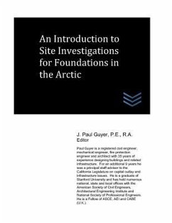 An Introduction to Site Investigations for Foundations in the Arctic - Guyer, J. Paul