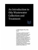 An Introduction to Oily Wastewater Collection and Treatment