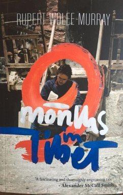 9 Months in Tibet - Murray, Rupert Wolfe