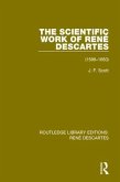 The Scientific Work of René Descartes