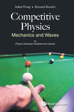 Competitive Physics von Jinhui Wang; Bernard Ricardo - Fachbuch - bücher.de