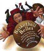 Basketball Belles: How Stanford, Cal, and One Scrappy Player Put Womens Hoops on the Map