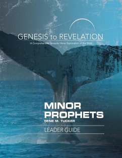 Genesis to Revelation Minor Prophets Leader Guide - Tucker, Gene M