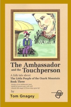 The Ambassador and the Touchperson - Gnagey, Tom