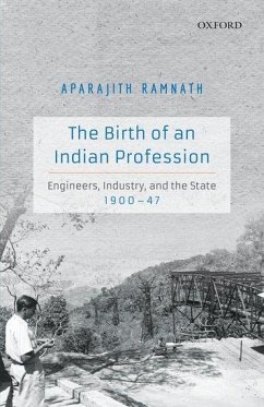 The Birth of an Indian Profession - Ramnath, Aparajith