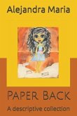 Paper Back: A Descriptive Collection