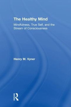 The Healthy Mind - Vyner, Henry