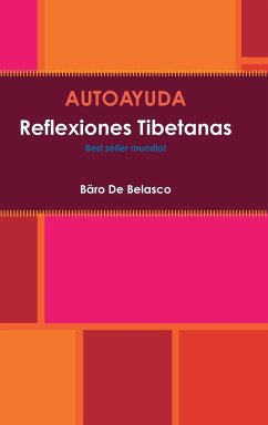 AUTOAYUDA Reflexiones Tibetanas - de Belasco, Bäro