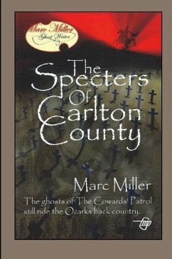 The Specters of Carlton County - Miller, Marc