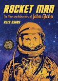 Rocket Man: The Mercury Adventure of John Glenn