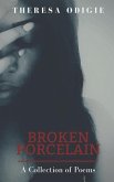 Broken Porcelain