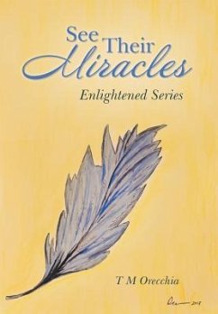 See Their Miracles - Orecchia, T M