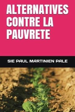 Alternatives Contre La Pauvrete - Pale, Sie Paul Martinien