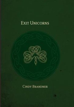 Exit Unicorns - Brandner, Cindy