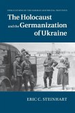 The Holocaust and the Germanization of Ukraine