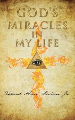 GOD'S MIRACLES in MY LIFE - Moses Lesieur, Roland