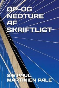 Op-Og Nedture AF Skriftligt - Pale, Sie Paul Martinien