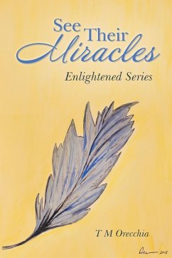 See Their Miracles - Orecchia, T M