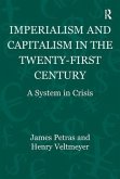 Imperialism and Capitalism in the Twenty-First Century