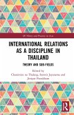 International Relations as a Discipline in Thailand