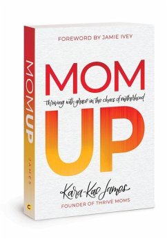 Mom Up - James, Kara-Kae