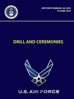 Drill and Ceremonies - Air Force Manual 36-2203 (19 June 2018) - Air Force, U. S.