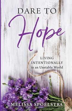 Dare to Hope - Spoelstra, Melissa