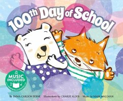 100th Day of School - Bernay, Emma; Berne, Emma Carlson