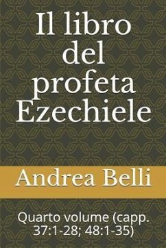 Il Libro del Profeta Ezechiele - Belli, Andrea