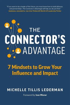 The Connector's Advantage - Lederman, Michelle Tillis