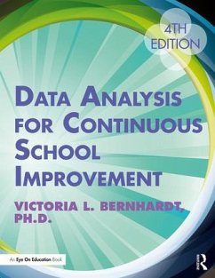 Data Analysis for Continuous School Improvement - Bernhardt, Victoria L.