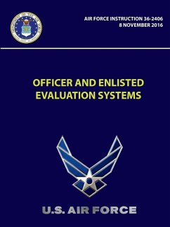 Officer And Enlisted Evaluation Systems - Air Force Instruction 36-2406 - Air Force, U. S.