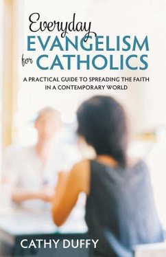 Everyday Evangelism for Catholics - Duffy, Cathy