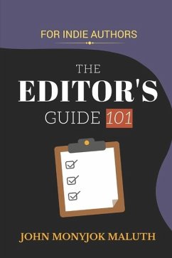 The Editor's Guide 101 - Monyjok Maluth, John