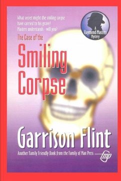 Case of the Smiling Corpse - Flint, Garrison