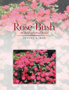 Rose Bush - Rao, Indira K.